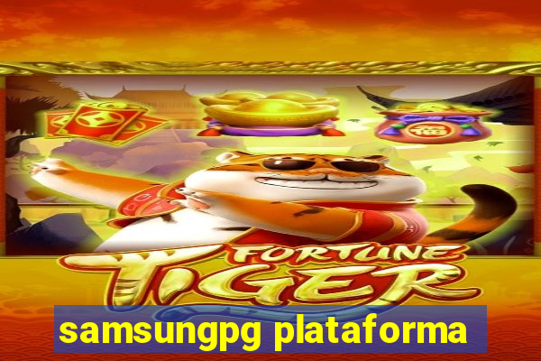 samsungpg plataforma